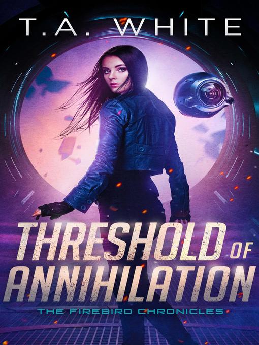Title details for Threshold of Annihilation by T.A. White - Available